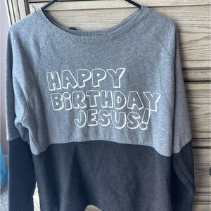 holiday crewneck “happy birthday jesus”